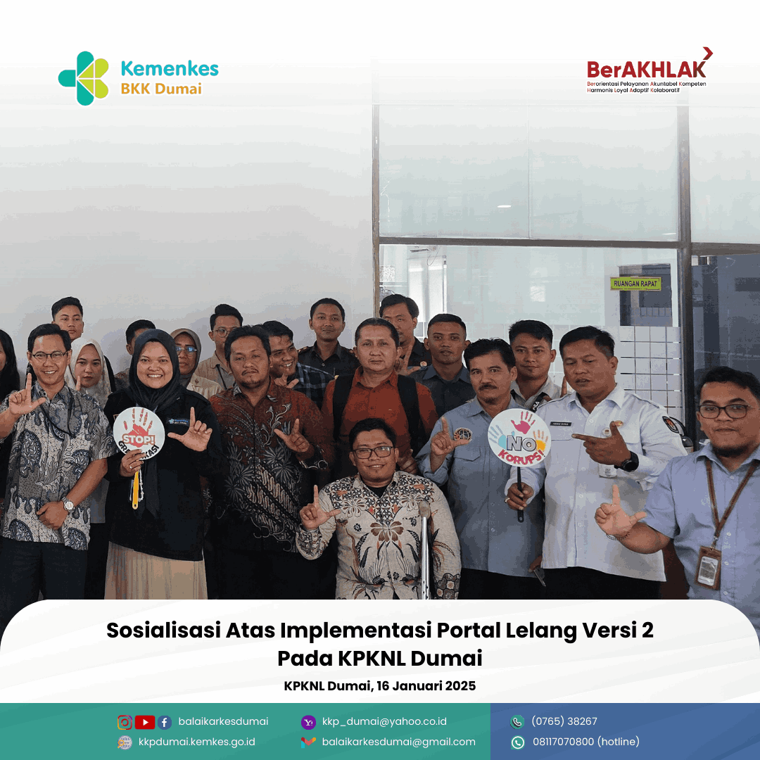 Sosialisasi Atas Implementasi Portal Lelang Versi 2 pada KPKNL Dumai