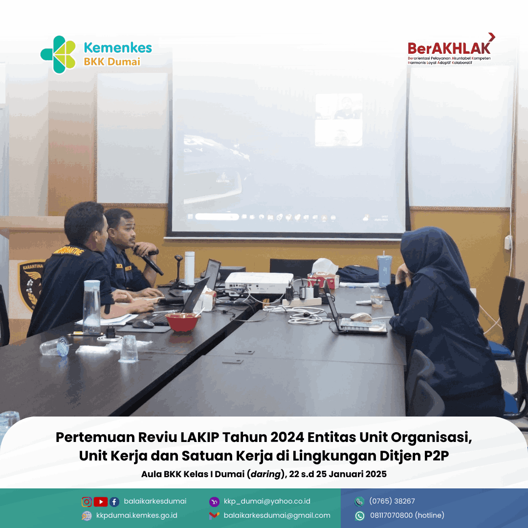 Pertemuan Reviu LAKIP Tahun 2024 Entitas Unit Organisasi, Unit Kerja dan Satuan Kerja di Lingkungan Ditjen P2P