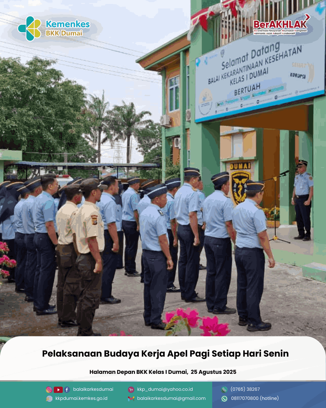 Pelaksanaan Budaya Kerja Apel Pagi Setiap Hari Senin