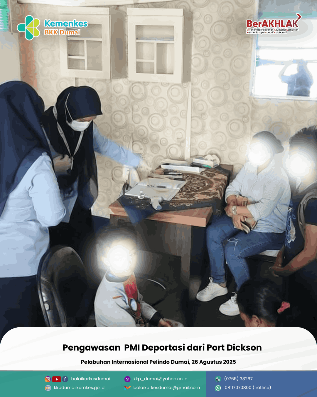 Pengawasan PMI Deportasi dari Port Dickson