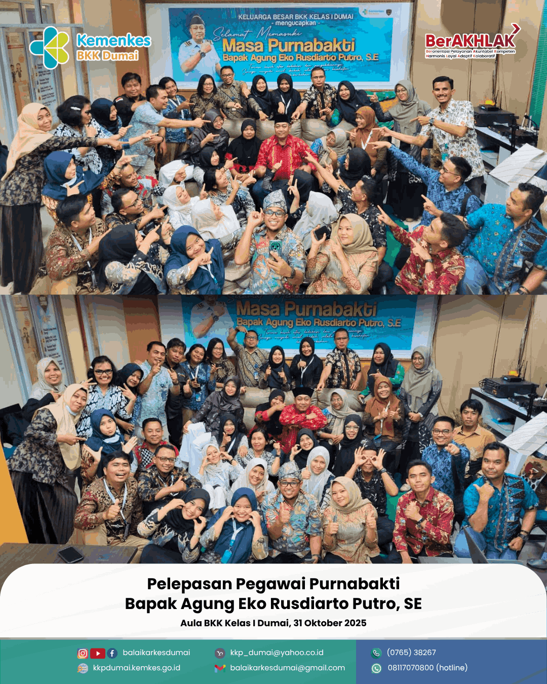 Pelepasan dan Ucapan Memasuki Masa Purnabakti/ Pensiun ASN BKK Kelas I Dumai (Bapak Agung Eko Rusdiarto Putro, SE)