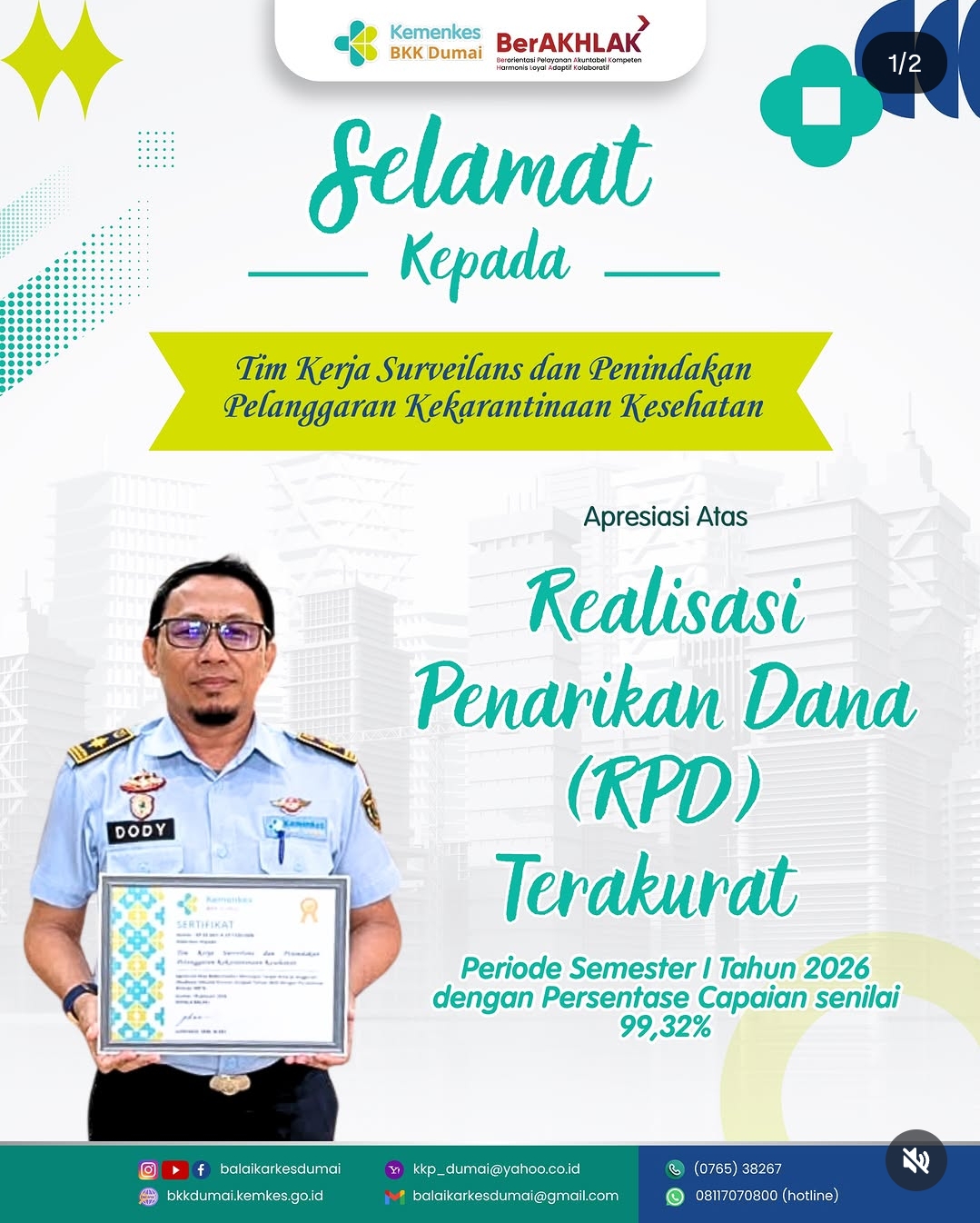 Balai Kekarantinaan Kesehatan Kelas I Dumai memberikan penghargaan/apresiasi atas Realisasi Penarikan Dana (RPD) Terakurat Periode Semester I Tahun 2026.