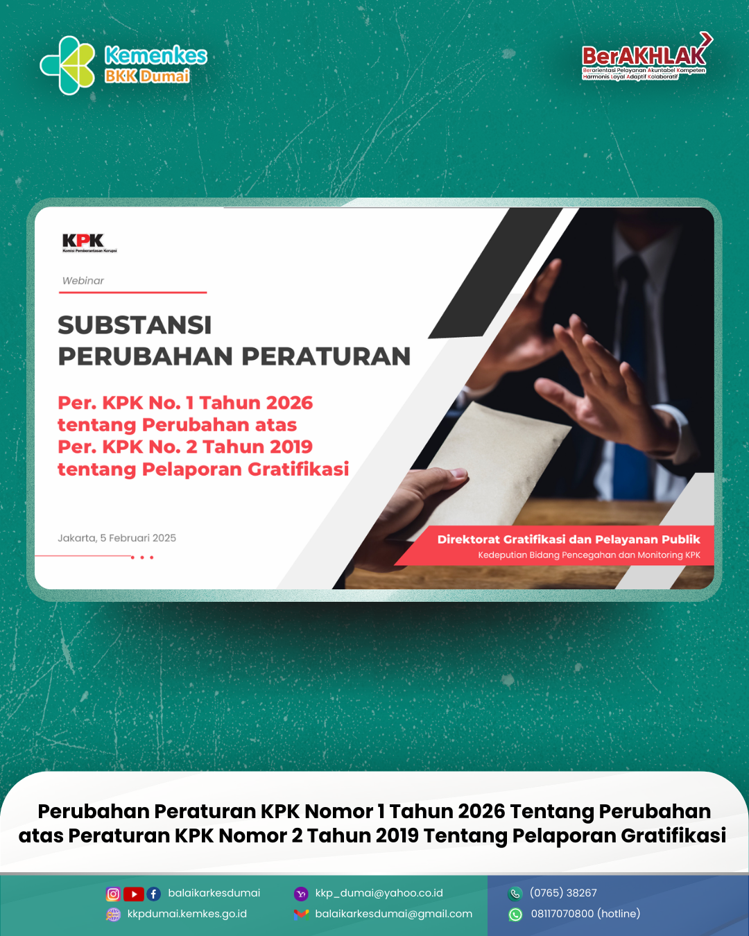 PerubahanPeraturan KPK Nomor 1 Tahun 2026 tentang Perubahan Atas Peraturan KPK Nomor 2 Tahun 2019 tentang Pelaporan Gratifikasi
