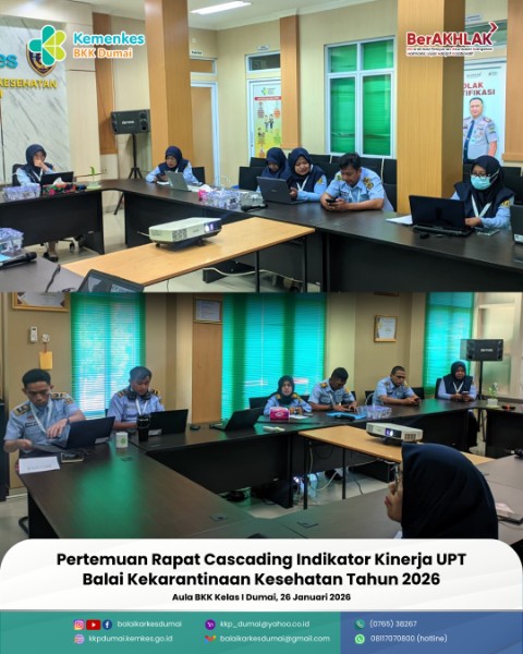 Pertemuan rapat cascading indikator kinerja UPT Balai Kekarantinaan Kesehatan
